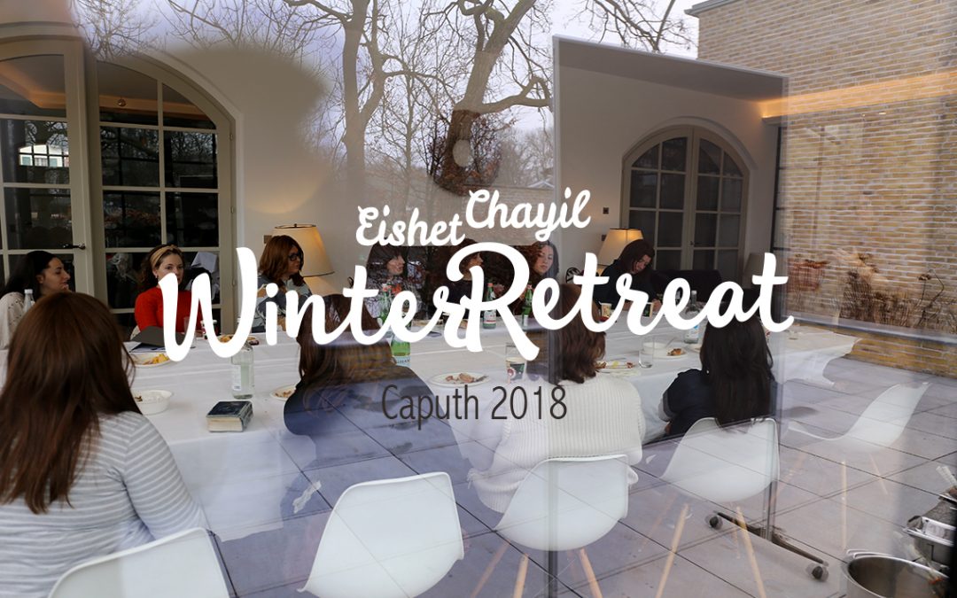 Eishet Chayil Winter Retreat